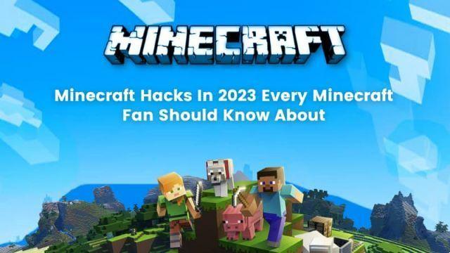Melhores hacks de Minecraft em 2023 que todo fã de Minecraft deve conhecer