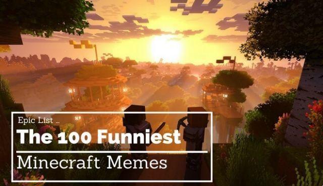 Minecraft Memes : 100 raisons de rire aujourd'hui.